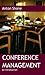 Conference Management by Anton Shone