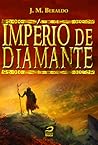 Império de Diamante by J.M. Beraldo Império de Diamante by J.M. Beraldo