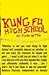 Kung Fu High School