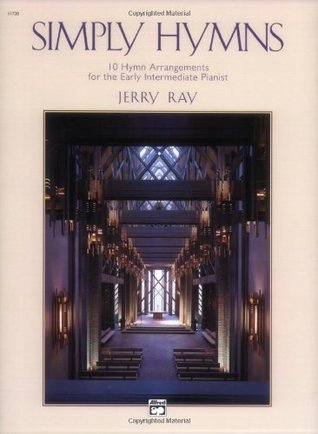 Simply Hymns: For Early Intermediate Piano (Kindle Edition)
