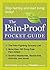 The Pain-Proof Pocket Guide: Stop Hurting and Start Living Today!