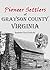 Pioneer Settlers of Grayson County, Virginia (1914)