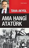 Ama Hangi Atatürk