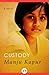 Custody: A Novel
