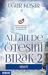 Allah De Ötesini Bırak 2 - Niyet