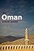 Oman Travel Guide (Grapeshisha Travel Guides Book 3)
