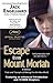 Escape from Mount Moriah: Trials and Triumphs of Making It in the New World