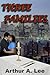 Three Families (Arthur A. Lee Mystery and Adventure Series #1)