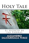 Holy Tale: El Sec...
