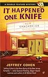 It Happened One Knife by Jeffrey Cohen It Happened One Knife by Jeffrey Cohen