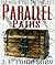 Episode I: Parrallel Paths