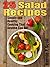 25 Salad Recipes (Best Salad Recipes): Simple and Healthy Cooking That Anyone Can Do! (Quick and Easy Cooking Series)