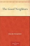The Good Neighbors