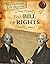 The Bill of Rights (Documenting U.S. History)