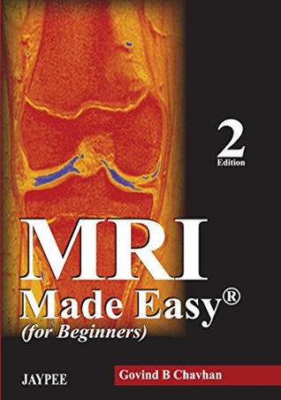 MRI Made Easy (for beginners)