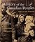 History of the Canadian Peoples, Vol. 2: 1867 to the Present