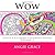 Wow (Angie's Extreme Colori...