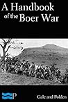 A Handbook of the Boer War