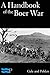 A Handbook of the Boer War