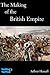 The Making of the British Empire