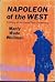 Napoleon of the West: A Story of the Aaron Burr Conspiracy