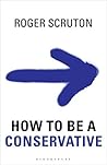 Book cover for How to Be a Conservative