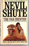 The Far Country by Nevil Shute