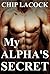 My Alpha's Secret (Gay Werewolf Shifter Mates)