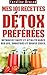 Mes 101 recettes détox préf...