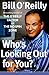 Who's Looking Out for You? by Bill O'Reilly Who's Looking Out for You? by Bill O'Reilly