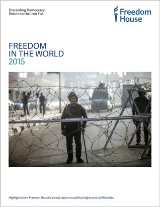Freedom in the World 2015: The Annual Survey of Political Rights and Civil Liberties (ebook)