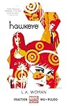 Hawkeye, Volume 3 by Matt Fraction