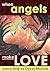 WHEN ANGELS MAKE LOVE: Poetry book by Dayan Masinde