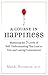 A Course in Happiness: Mast...