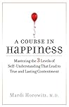 A Course in Happi...