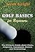 Golf Basics for Beginners: ...