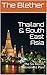 Thailand & South East Asia: The Six Month Retirement Plan (Thai Life Book 8)