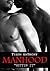 Manhood "Hittin It" #1 (Manhood TA)