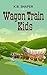 Wagon Train Kids by K.B. Shaper