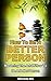 How to Be a Better Person: ...