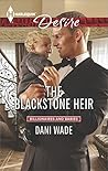The Blackstone Heir (Mill Town Millionaires, #2)