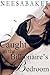 Caught in the Billionaire's Bedroom (BWWM interracial alpha male romance)