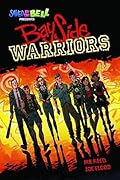 Bayside Adventures #1: Bayside Warriors