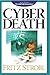 Cyber Death (Dr Jack Parker Stevens Book 3)