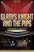 Gladys Knight and the Pips Unauthorized & Uncensored (All Ages Deluxe Edition with Videos)