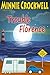 Trouble in Florence (Will Travel for Trouble Series Book 6)