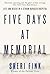 Five Days at Memorial: Life...