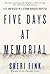 Five Days at Memorial: Life and Death in a Storm-Ravaged Hospital