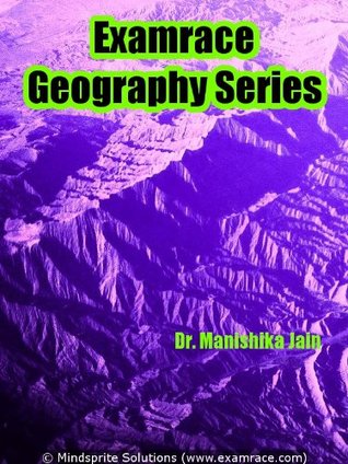 Examrace Geography Series (Kindle Edition)