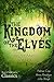 The Kingdom of the Elves: The Elves at the North Pole (The Brownies by Palmer Cox, Best Children's Classics, Illustrated Book 1)